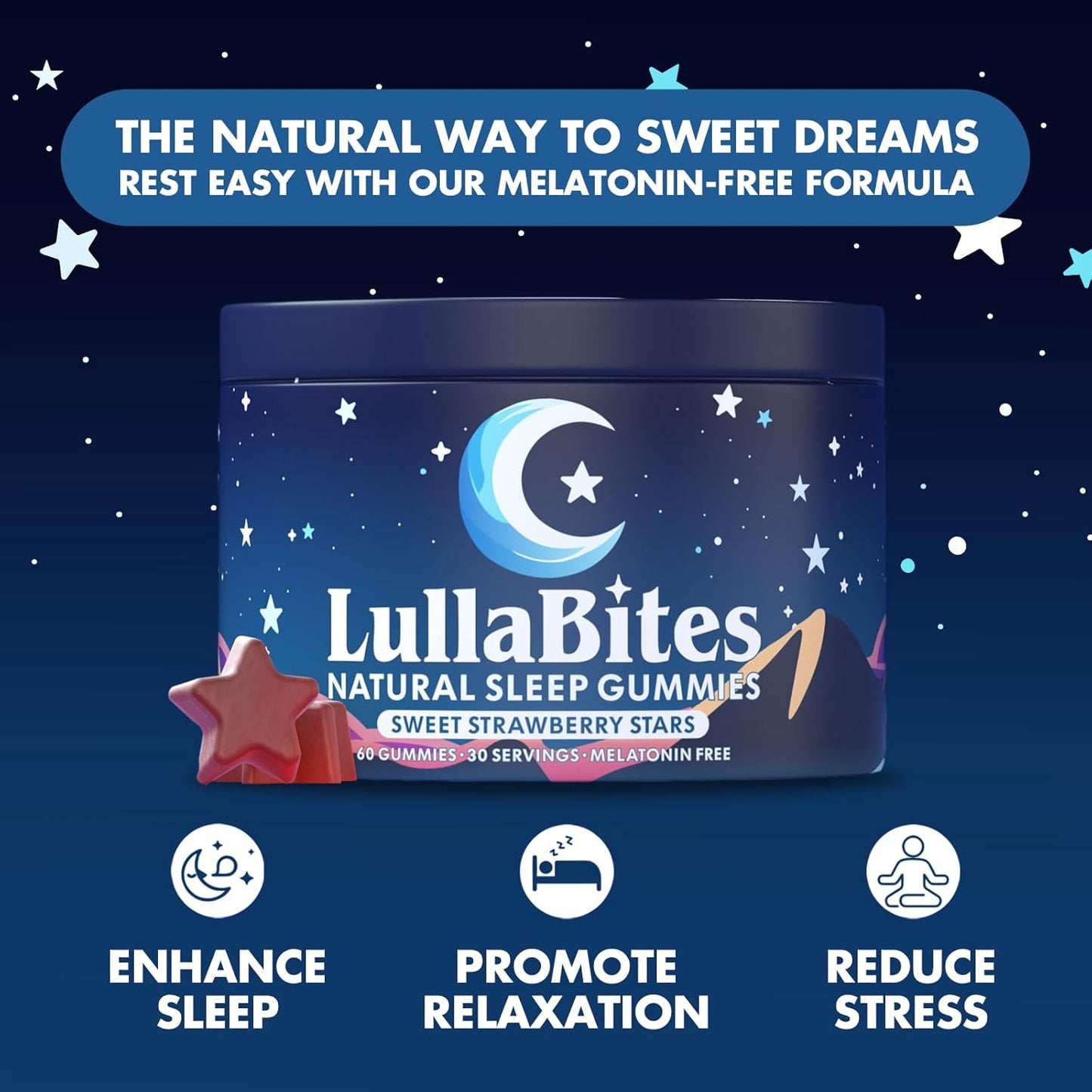 LullaBites benefits infographic showing enhance sleep, promote relaxation, and reduce stress natural formula.